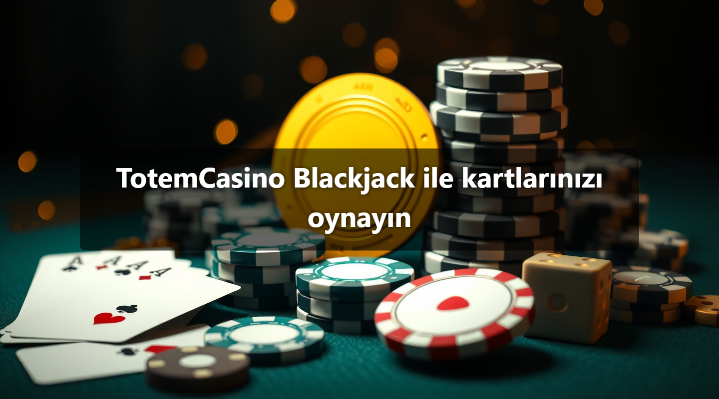 TotemCasino Blackjack ile kartlarınızı oynayın